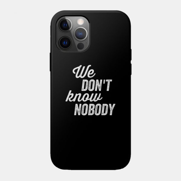 We don't know nobody- Typography (tommyinnit quote)